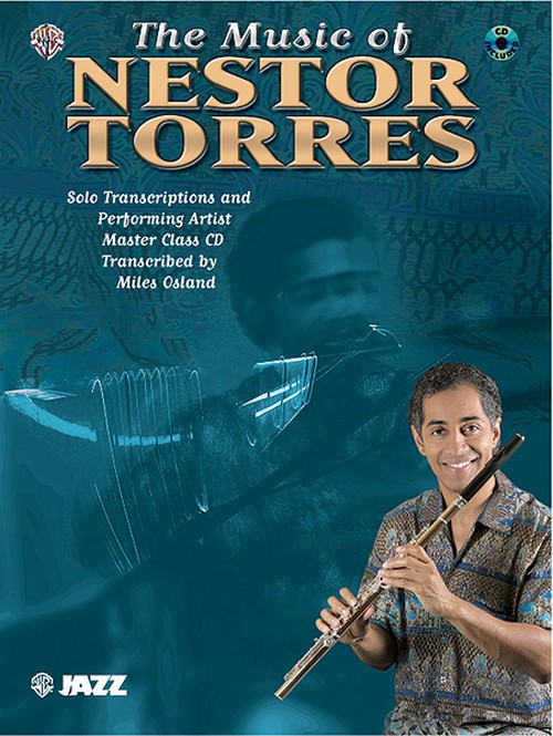 The Music of Nestor Torres. 61256