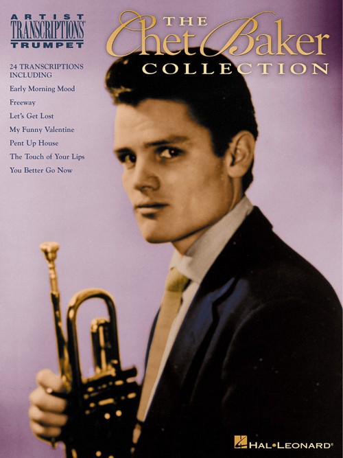 The Chet Baker Collection, for Trumpet. 9780793599387