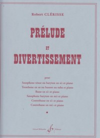 Prelude et divertissement, pour trombone et piano