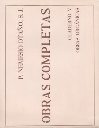 Obras completas, cuaderno V: Obras orgánicas