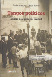 Tangos políticos: El libro de quejas del arrabal