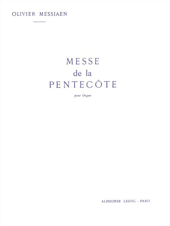 Messe de la Pentecôte, pour orgue. 9790046209062