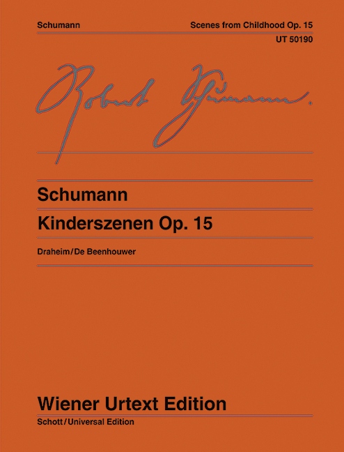 Kinderszenen, leichte Stücke für das Pianoforte, op. 15 = Scenes from Childhood, Easy Pieces for the Pianoforte, op. 15. 9783850555784