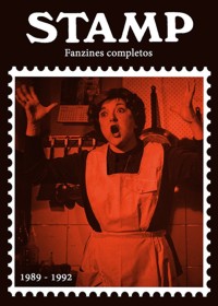 STAMP (1989-1992): Fanzines completos. 9788461694921 STAMP (1989-1992): Fanzines completos. 9788461694921