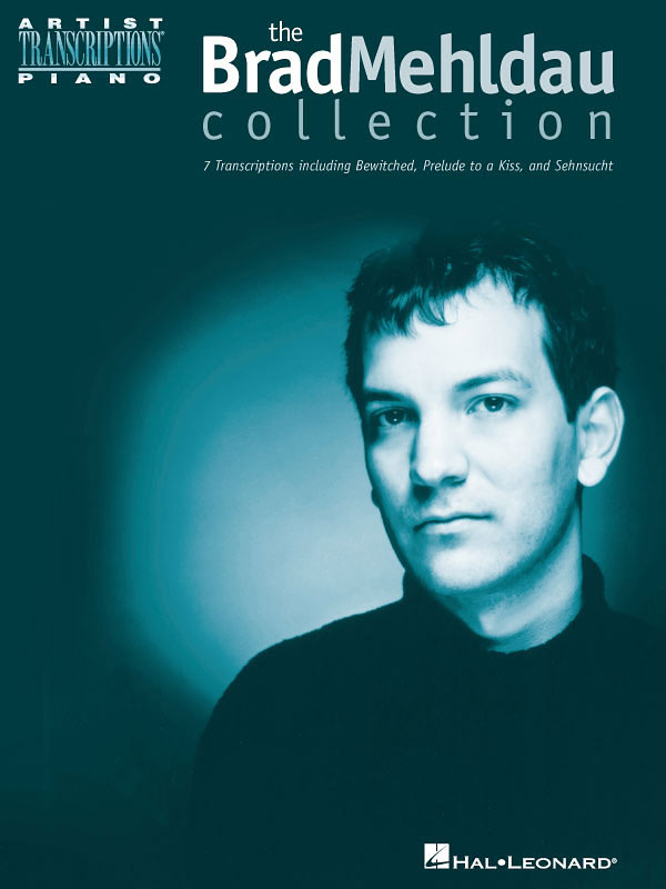 The Brad Mehldau Collection. 9780634013317