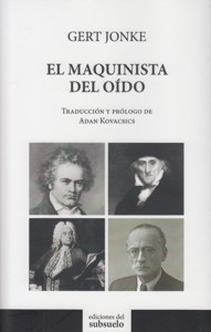 El maquinista del oído