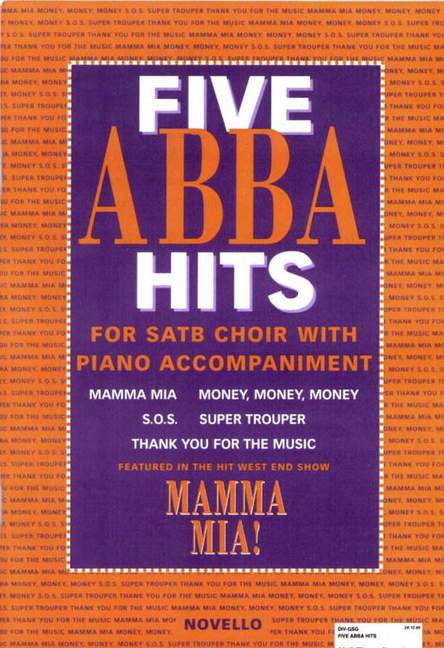 Five Abba Hits, for SATB Choir with Piano Accompaniment