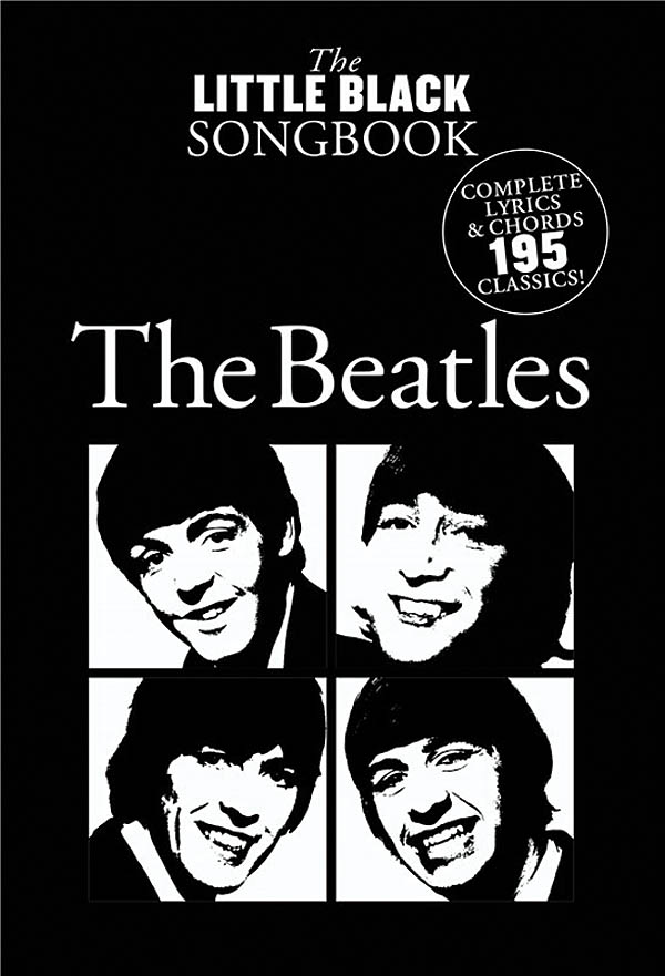 The Little Black Songbook: The Beatles. 9781785588617