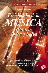 Enciclopedia de la música clásica, ópera y ballet. 9788479273866