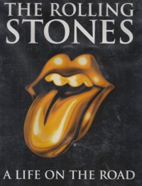 The Rolling Stones. A Life in the Road. 9781852275327