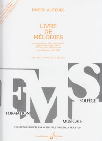 Livre de mélodies, vol. 6: 3e Cycle (Fin d'Etudes). Oeuvres vocales du XVIe au XXe siècle adaptées pour les classes de Formation Musicale