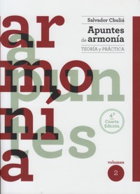 Apuntes de armonía: teoría y práctica, 2ª parte. 9788493834890