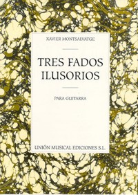Tres fados ilusorios, para guitarra
