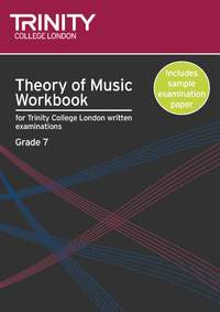 Theory of Music, Workbook, Grade 7, for Trinity College London written examinations