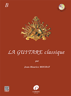 La Guitare classique. Volume B (+CD). 9790230346214