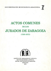 Actos Comunes de los Jurados de Zaragoza II (1500-1672)