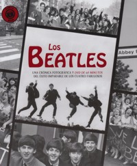 La vida de los Beatles en imágenes (+DVD)