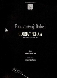 Gloria y peluca, zarzuela en un acto. 9790901319318