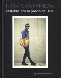 Mutante, por la gracia de Dios