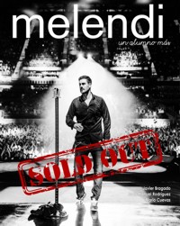 Melendi. Un alumo más... Sold Out!