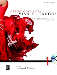 Viva el Tango! The Tango Piano Tutor. La escuela pianística del Tango (+CD) Vol. 1. 9783702471750