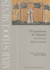 El cancionero de Valencia: Mss. 5593 de la Biblioteca Nacional. 9788478226573