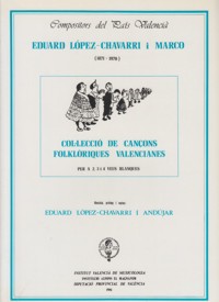 Col.lecció de cançons folklòriques valencianes per a 2, 3 i 4 veus blanques. 62628