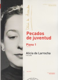 Pecados de juventud. Piano 1 (1930-1941)