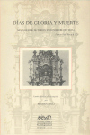 Días de gloria y muerte. Misas de José de Torres en honor de Luis I. 9788486878740
