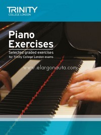 Piano Exercises. Selected graded exercises for Trinity College London Exams. 9780857364869