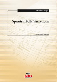 Spanish Folk Variations, for Eb Clarinet and Piano. 9790350508387