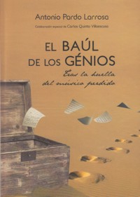 El baúl de los genios, tras la huella del músico perdido. 9788416573837