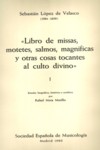 Libro de missas, motetes, salmos, magnificas y otras cosas tocantes al culto divino, I. 9788430028542