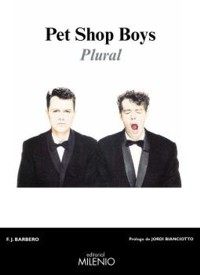 Pet Shop Boys. Plural. 9788497437271