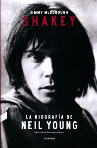 Shakey. La biografía de Neil Young