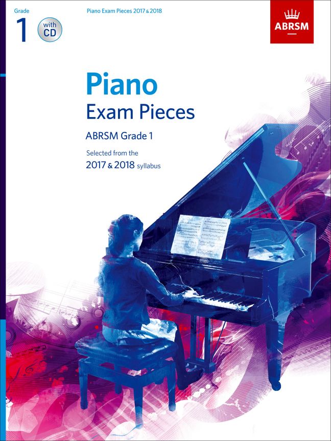 Selected Piano Exam Pieces, 2017-2018. Grade 1 (+CD)