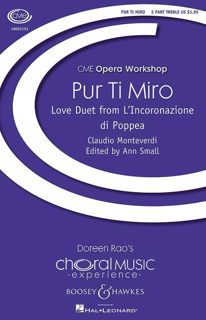 Pur Ti Miro, Love Duet from L'Incoronazione di Poppea, 2-part treble choir and piano. 9790051482412