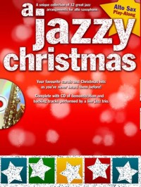 A Jazzy Christmas, Alto Sax, Play-Along. 9781849381260