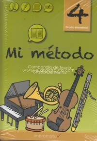 Mi método, vol. 4, Grado Elemental. Nuevo método completo de Lenguaje Musical