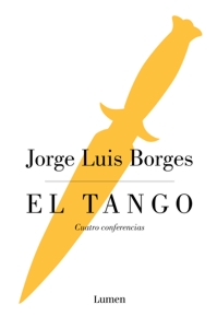 El tango. Cuatro conferencias. 9788426402592