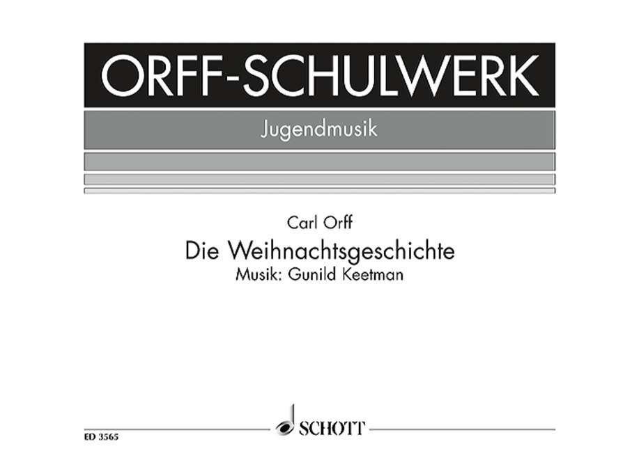 Die Weihnachtsgeschichte (Orff-Schulwerk Jugendmusik). 9790001043359