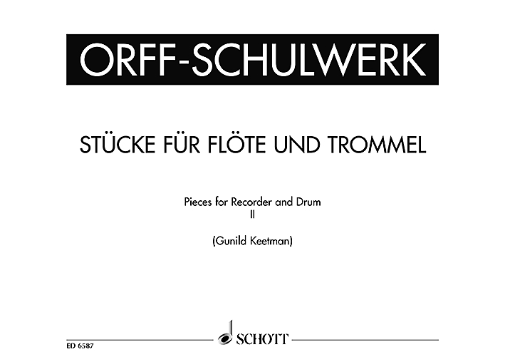 Stücke für Flöte und Trommel, II = Pieces for Recorder and Drum, II (Orff-Schulwerk Jugendmusik). 9790001070157