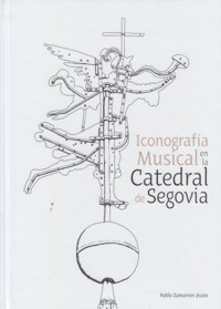 Iconografía Musical en la Catedral de Segovia