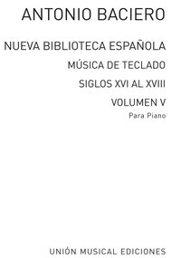 Nueva Biblioteca Española de música de teclado, siglos XVI al XVIII, vol. 5