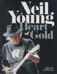 Neil Young. Heart of Gold