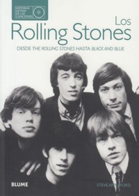 Los Rolling Stones. Desde The Rolling Stones hasta Black & Blue. 9788480769778