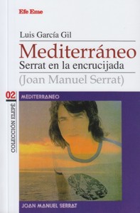 Mediterráneo. Serrat en la encrucijada