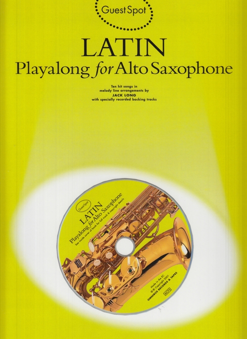 Guest Spot: Latin Playalong for Alto Saxophone. 9780711983670