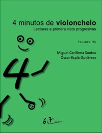 4 minutos de violonchelo 04. Lecturas a primera vista progresivas. 9790801288950