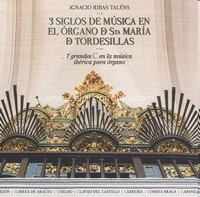 Tres siglos de música en el órgano de Santa María de Tordesillas. 63802